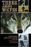 3 Among the Wolves by Helen Thayer