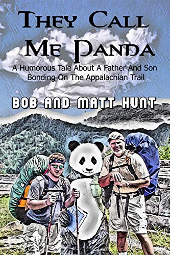 They Call Me Panda by Bob and Matt Hunt